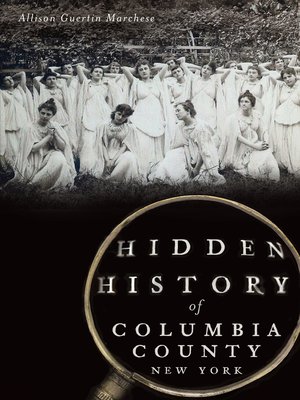 cover image of Hidden History of Columbia County, New York